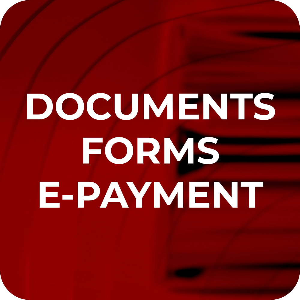 Documents, Forms & E-Payment